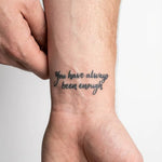 Tatuaggio semi-permanente INKON You Have Always Been Enough applicato su un uomo – design 2 x 2 in (5x5cm), aspetto realistico dell'inchiostro, dura 10 giorni